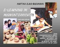 E-Learning im Musikunterricht?!