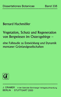 Vegetation, Schutz und Regeneration von Bergwiesen im Osterzgebirge