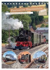 Faszination Museumsbahn (Tischkalender 2026 DIN A5 hoch), CALVENDO Monatskalender