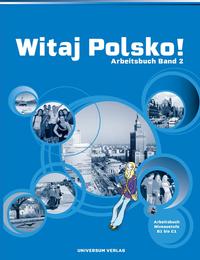 Witaj Polsko! Arbeitsheft 2
