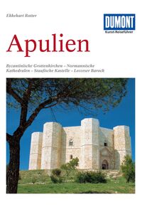 DUMONT Kunst-Reiseführer Apulien