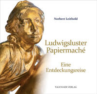 Vorderes Coverbild Ludwigsluster Papiermaché