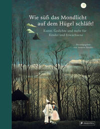 Vorderes Coverbild Wie süß das Mondlicht auf dem Hügel schläft!