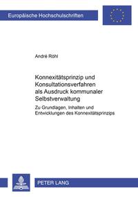 Konnexitätsprinzip und Konsultationsverfahren als Ausdruck kommunaler Selbstverwaltung
