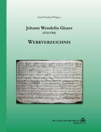 Vorderes Coverbild Johann Wendelin Glaser (1713-1783)