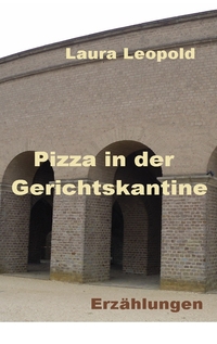 Vorderes Coverbild Pizza in der Gerichtskantine