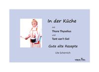 Vorderes Coverbild In der Küche mit Thora Thyselius und Tant van't Siel