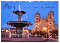 Peru - von den Anden zum Amazonas (Wandkalender 2025 DIN A2 quer), CALVENDO Monatskalender