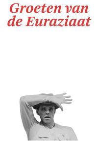 Joseph Beuys. Groeten van de Euraziaat