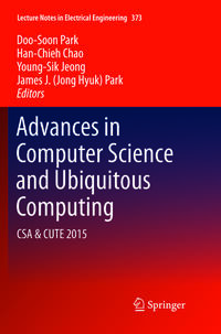 Advances in Computer Science and Ubiquitous Computing