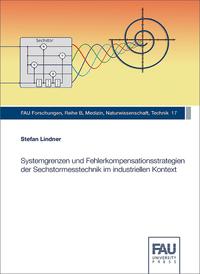 Systemgrenzen und Fehlerkompensationsstrategien der Sechstormesstechnik im industriellen Kontext
