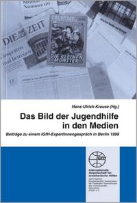 Das Bild der Jugendhilfe in den Medien