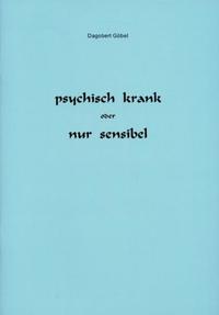 psychisch krank oder nur sensibel