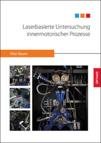 Laserbasierte Untersuchung innermotorischer Prozesse