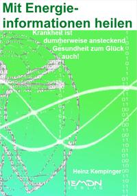 Mit Energieinformationen heilen