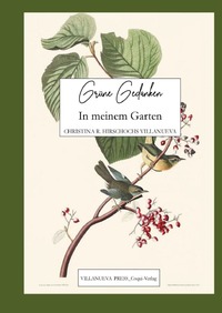 Grüne Gedanken - In meinem Garten