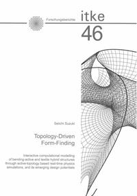Topology-Driven Form-Finding