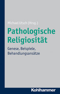 Vorderes Coverbild Pathologische Religiosität