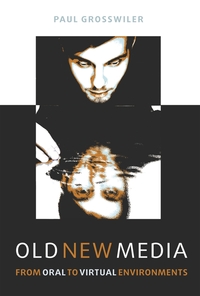 Old New Media