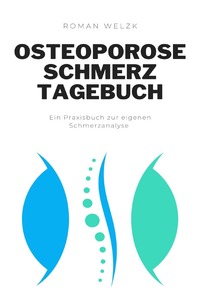 Osteoporose Schmerztagebuch