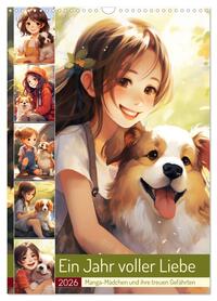 Vorderes Coverbild Ein Jahr voller Liebe. Manga-Mädchen und ihre treuen Gefährten (Wandkalender 2026 DIN A3 hoch), CALVENDO Monatskalender