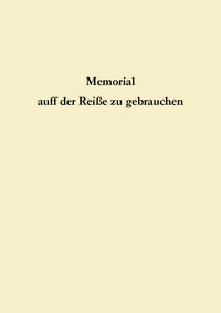 Vorderes Coverbild Memorial auff der Reiße zu gebrauchen