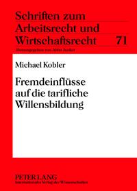 Fremdeinflüsse auf die tarifliche Willensbildung