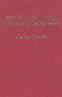 Guy de Larigaudie - das innere Abenteuer