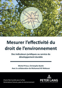 Mesurer l’effectivité du droit de l’environnement