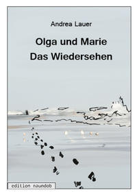 Olga und Marie - Das Wiedersehen