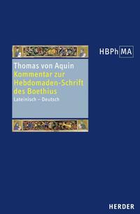 Vorderes Coverbild Expositio in libri Boetii De Hebdomadibus. Kommentar zur Hebdomaden-Schrift des Boethius