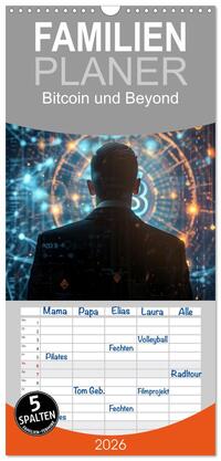 Familienplaner 2026 - Bitcoin und Beyond mit 5 Spalten (Wandkalender, 21 x 45 cm) CALVENDO