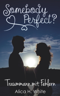 Vorderes Coverbild Somebody Perfect?