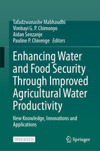 Enhancing Water and Food Security Through Improved Agricultural Water Productivity