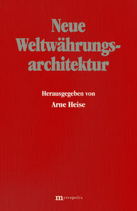 Neue Weltwährungsarchitektur