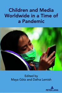 Children and Media Worldwide in a Time of a Pandemic