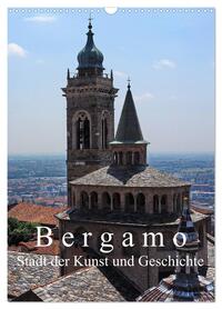 Bergamo (Wandkalender 2026 DIN A3 hoch), CALVENDO Monatskalender