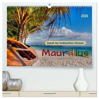 Mauritius - Insel im Indischen Ozean (hochwertiger Premium Wandkalender 2026 DIN A2 quer), Kunstdruck in Hochglanz