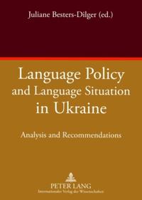 Language Policy and Language Situation in Ukraine