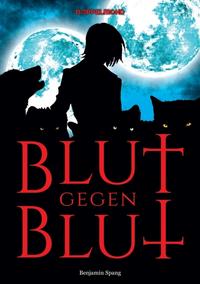 Vorderes Coverbild Blut gegen Blut