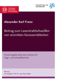 Vorderes Coverbild Beitrag zum Laserstrahlschweißen von verzinkten Karosserieblechen