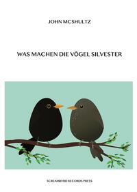 Was machen die Vögel Silvester