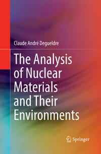 Vorderes Coverbild The Analysis of Nuclear Materials and Their Environments
