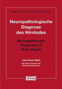 Neuropathologische Diagnose des Hirntodes