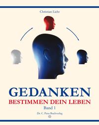 Gedanken bestimmen dein Leben