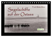 Segelschiffe auf der Ostsee (Tischkalender 2025 DIN A5 quer), CALVENDO Monatskalender