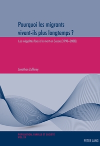 Vorderes Coverbild Pourquoi les migrants vivent-ils plus longtemps ?