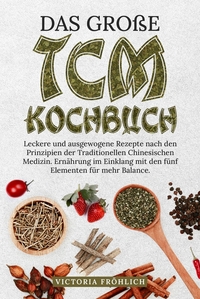 Das große TCM Kochbuch