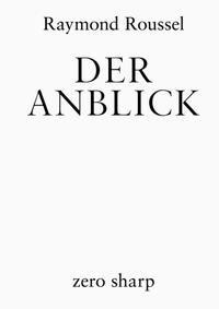 Der Anblick