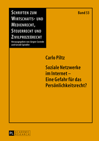 Soziale Netzwerke im Internet – Eine Gefahr für das Persönlichkeitsrecht?